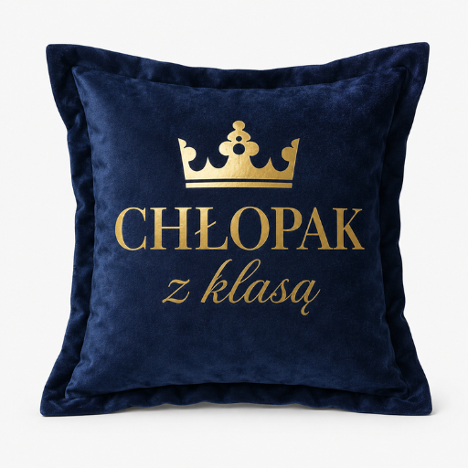 Poduszka welurowa – prezent dla Chłopaka – Chłopak z klasą – Velvet #3380-KW-CHzK4