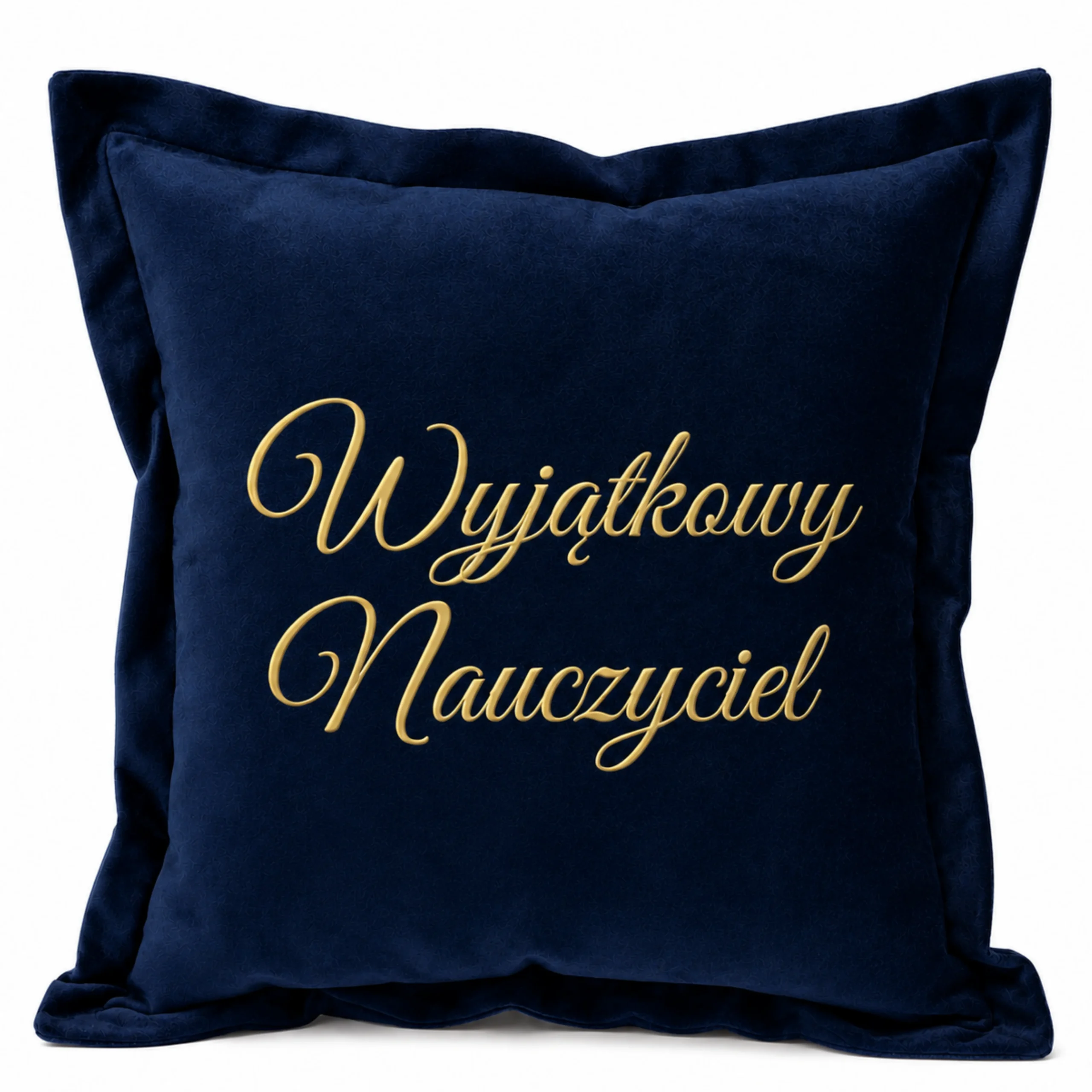 Poduszka welurowa – prezent dla Pana Nauczyciela – Wyjątkowy Nauczyciel – Velvet #3380-KW-WNL-G4